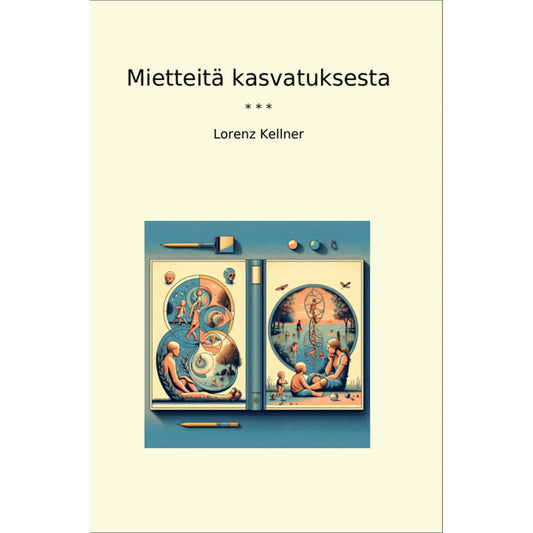 Book cover Mietteitä kasvatuksesta