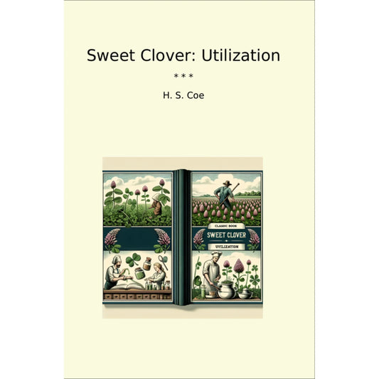 Book cover Sweet Clover: Utilization