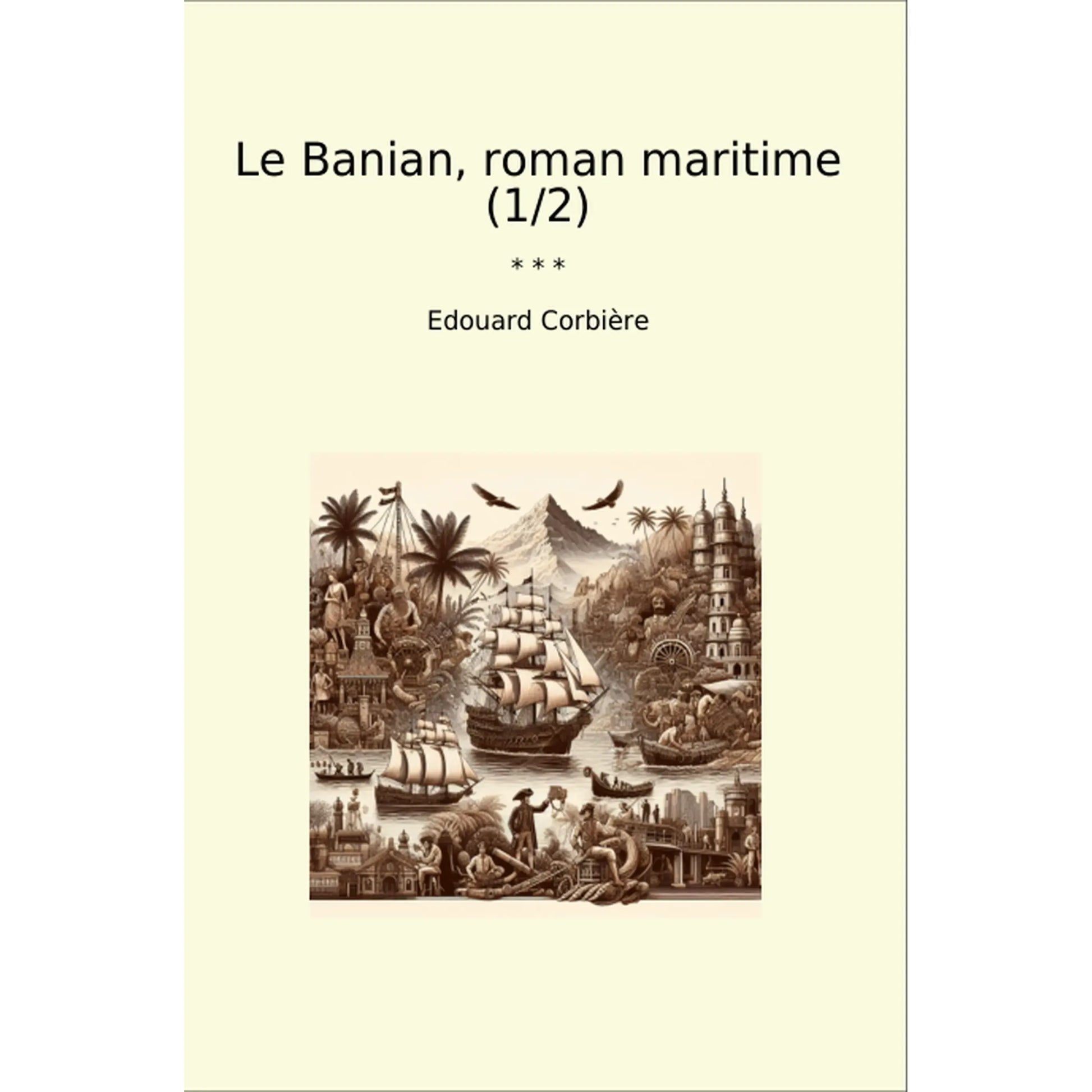 Book cover Le Banian, roman maritime (1/2)