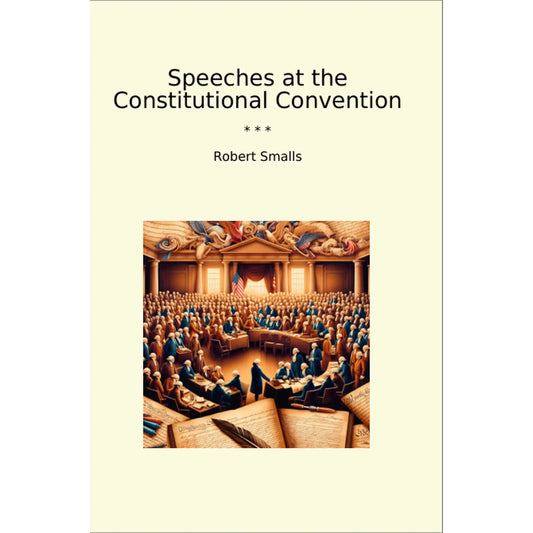 Book cover Speeches at the Constitutional Convention
