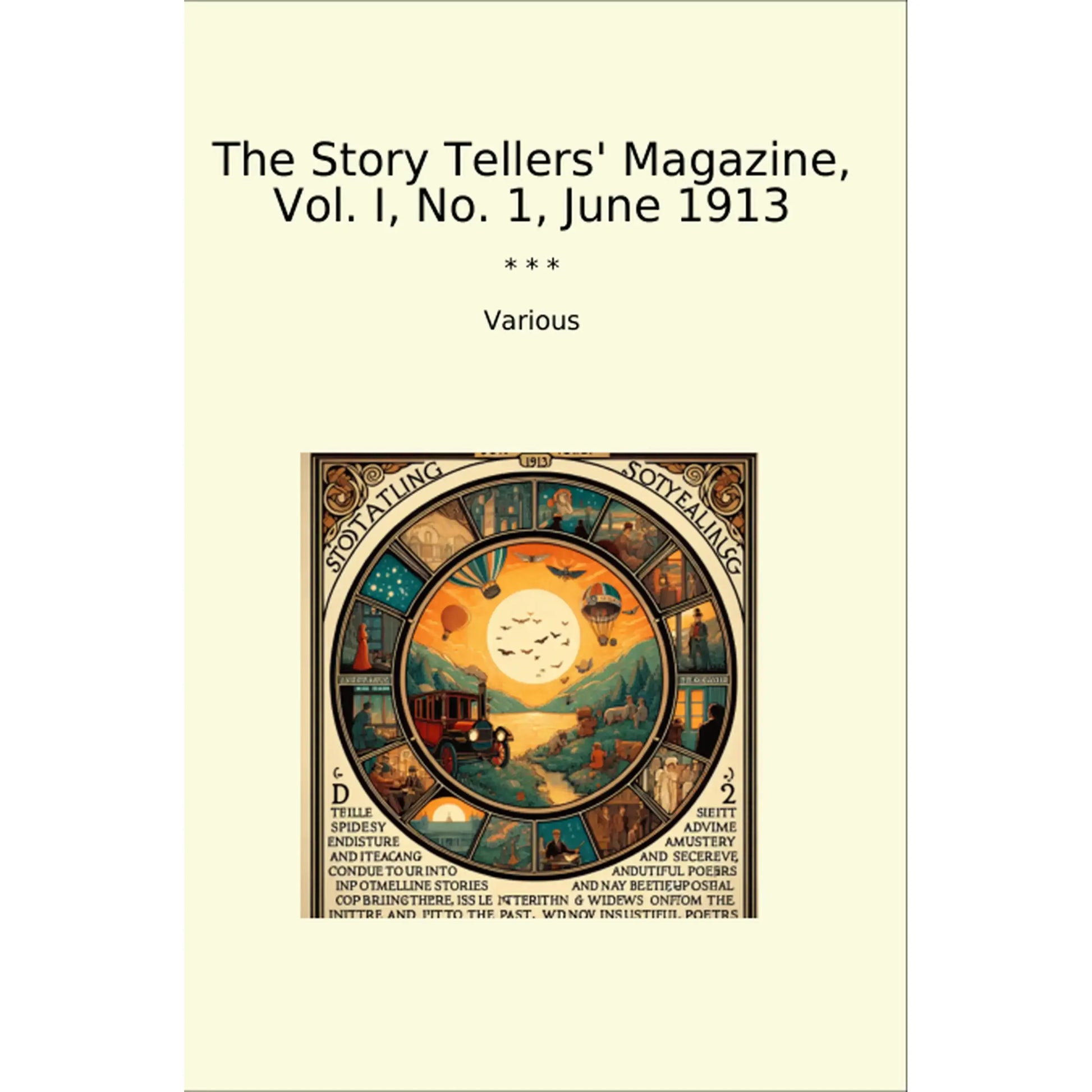 Book cover The Story Tellers' Magazine, Vol. I, No. 1, June 1913
