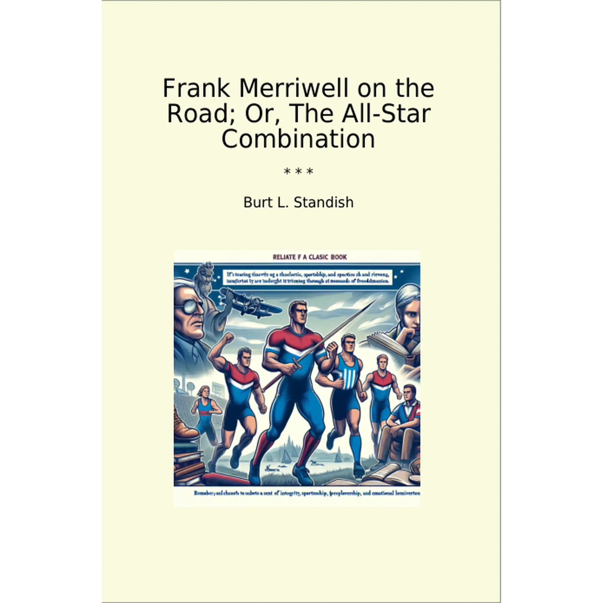 Book cover Frank Merriwell on the Road; Or, The All-Star Combination