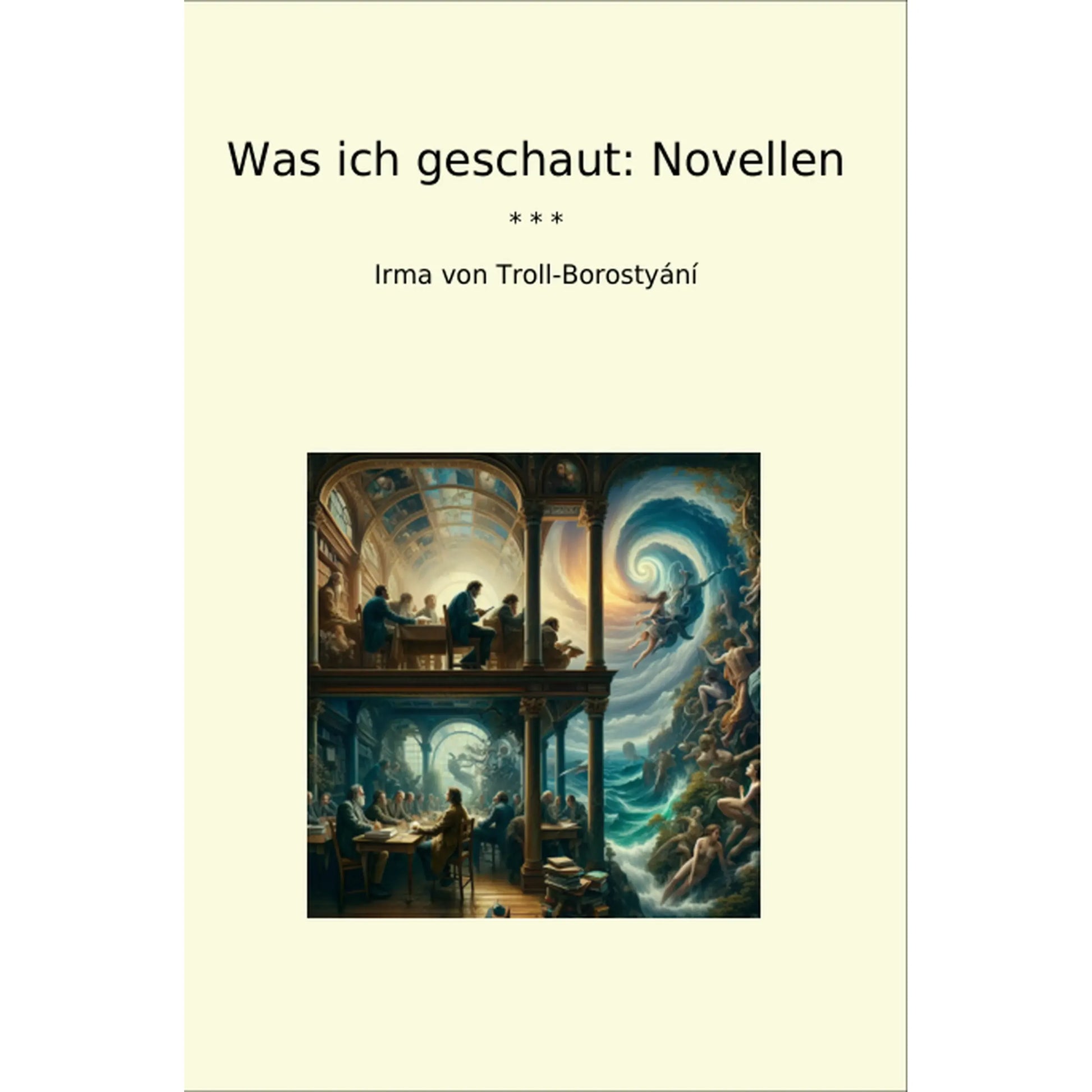 Book cover Was ich geschaut: Novellen