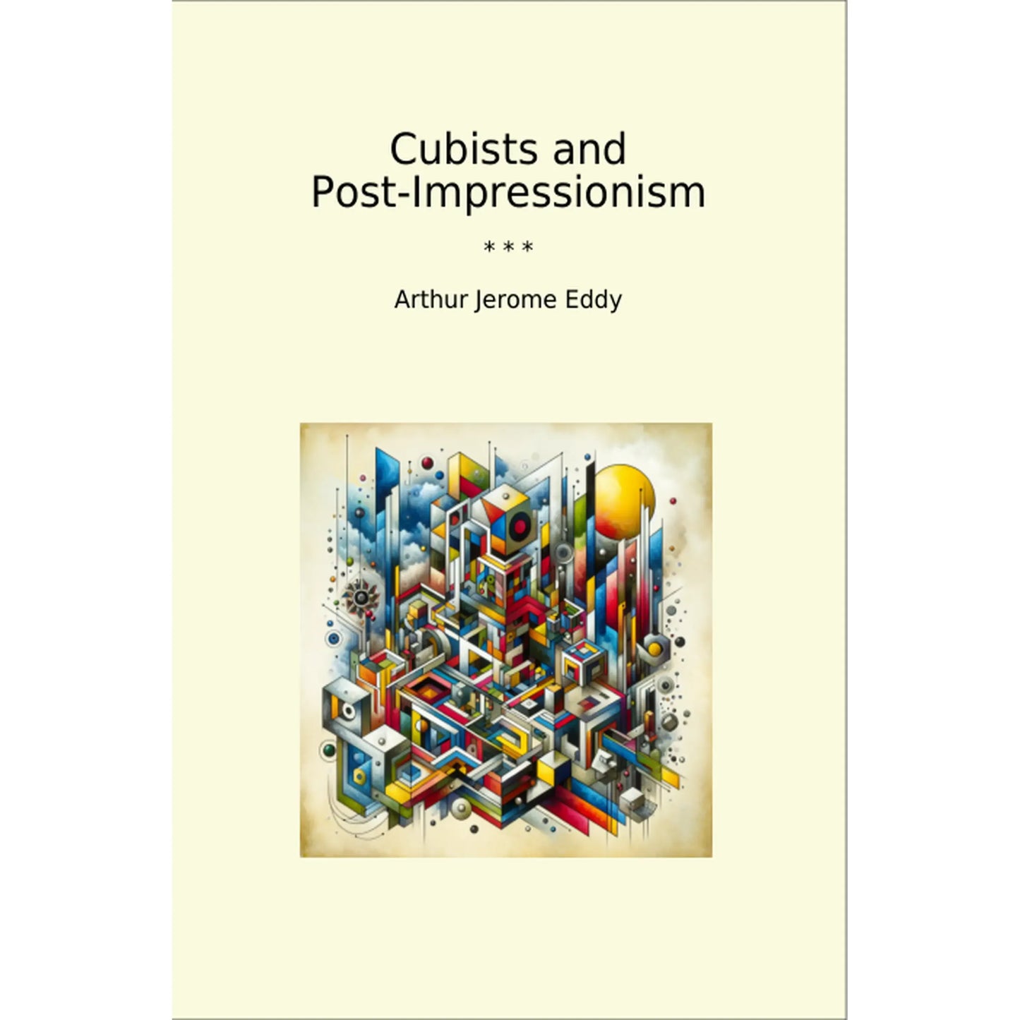 Book cover Cubists and Post-Impressionism