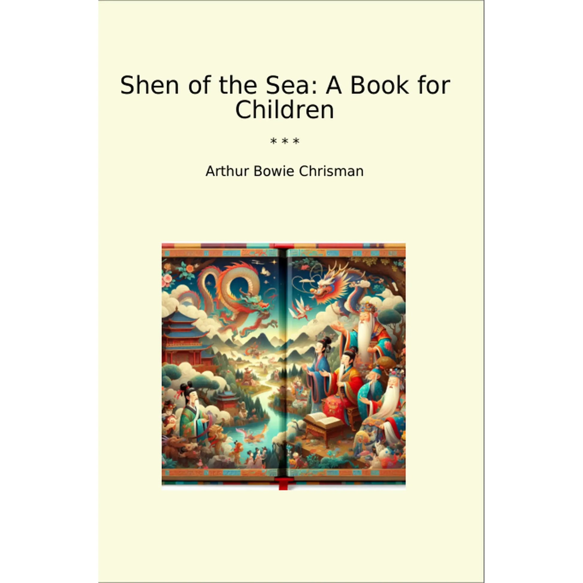 Book cover Shen of the Sea: A Book for Children
