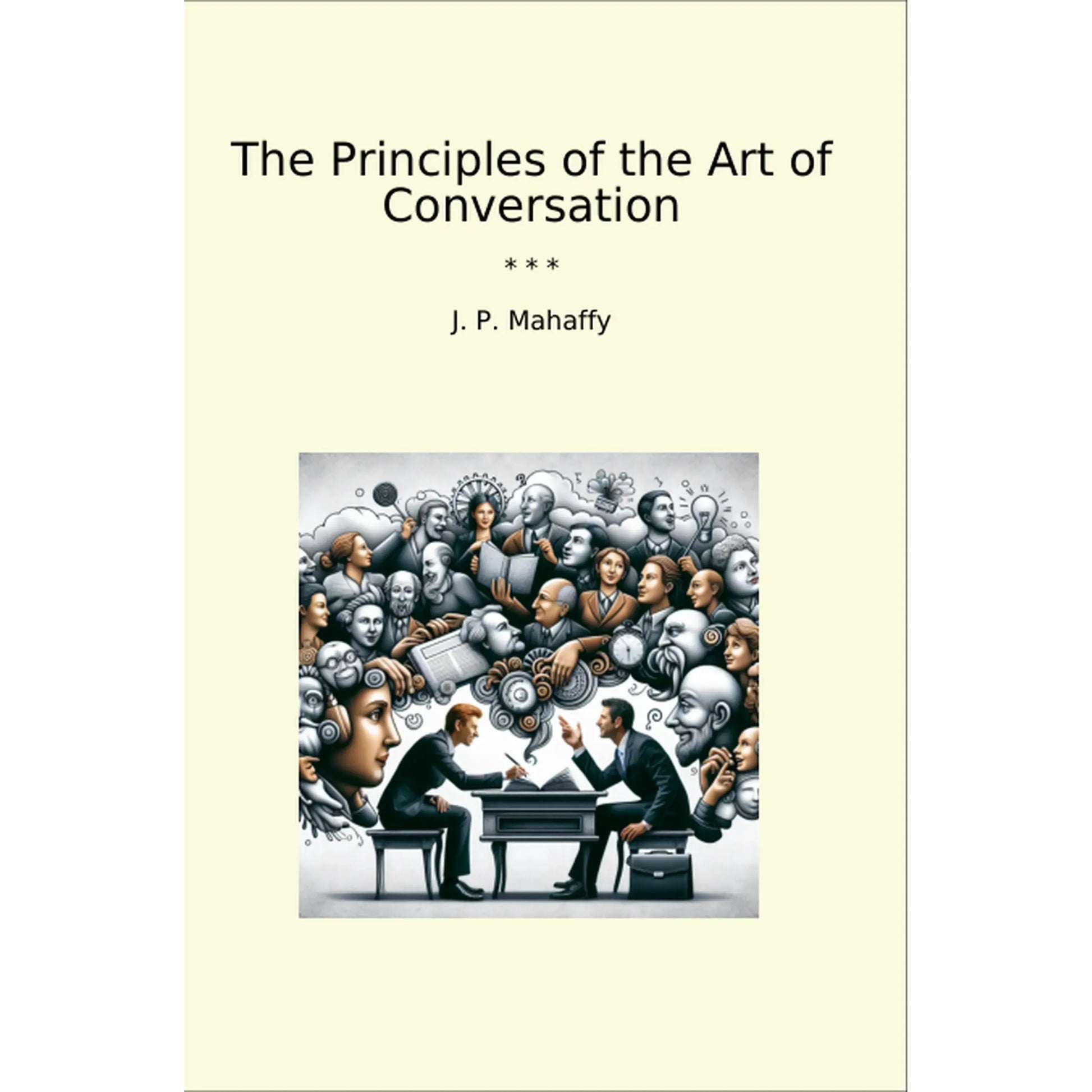 Book cover The Principles of the Art of Conversation