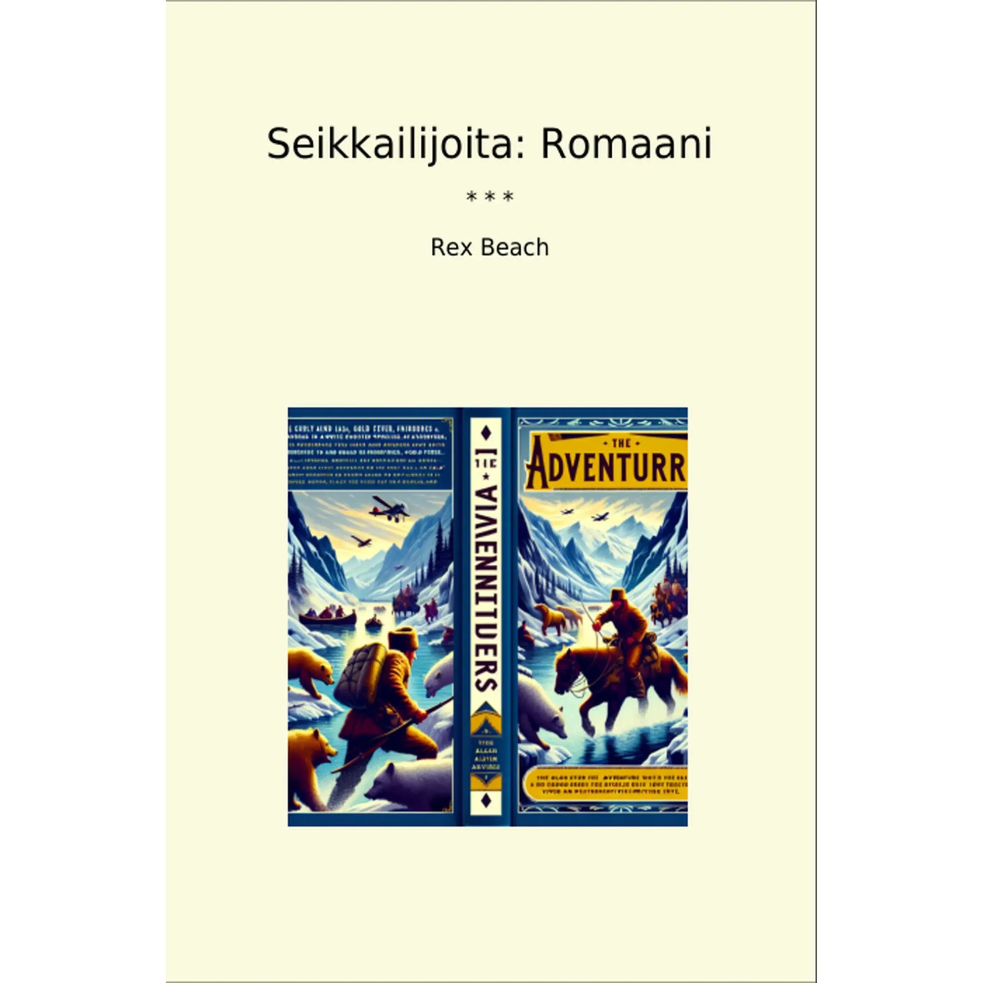 Book cover Seikkailijoita: Romaani
