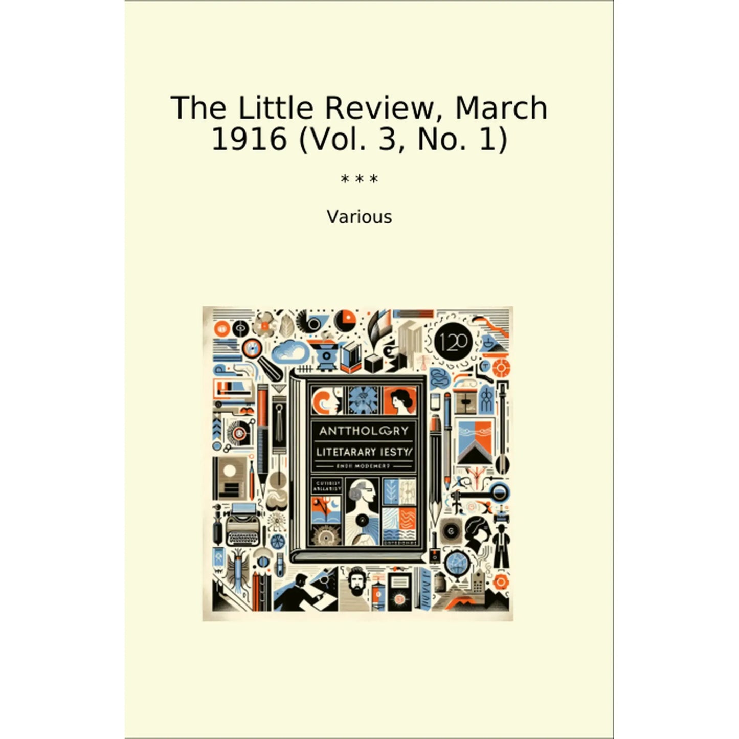 Book cover The Little Review, March 1916 (Vol. 3, No. 1)