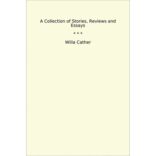 Book cover A Collection of Stories, Reviews and Essays