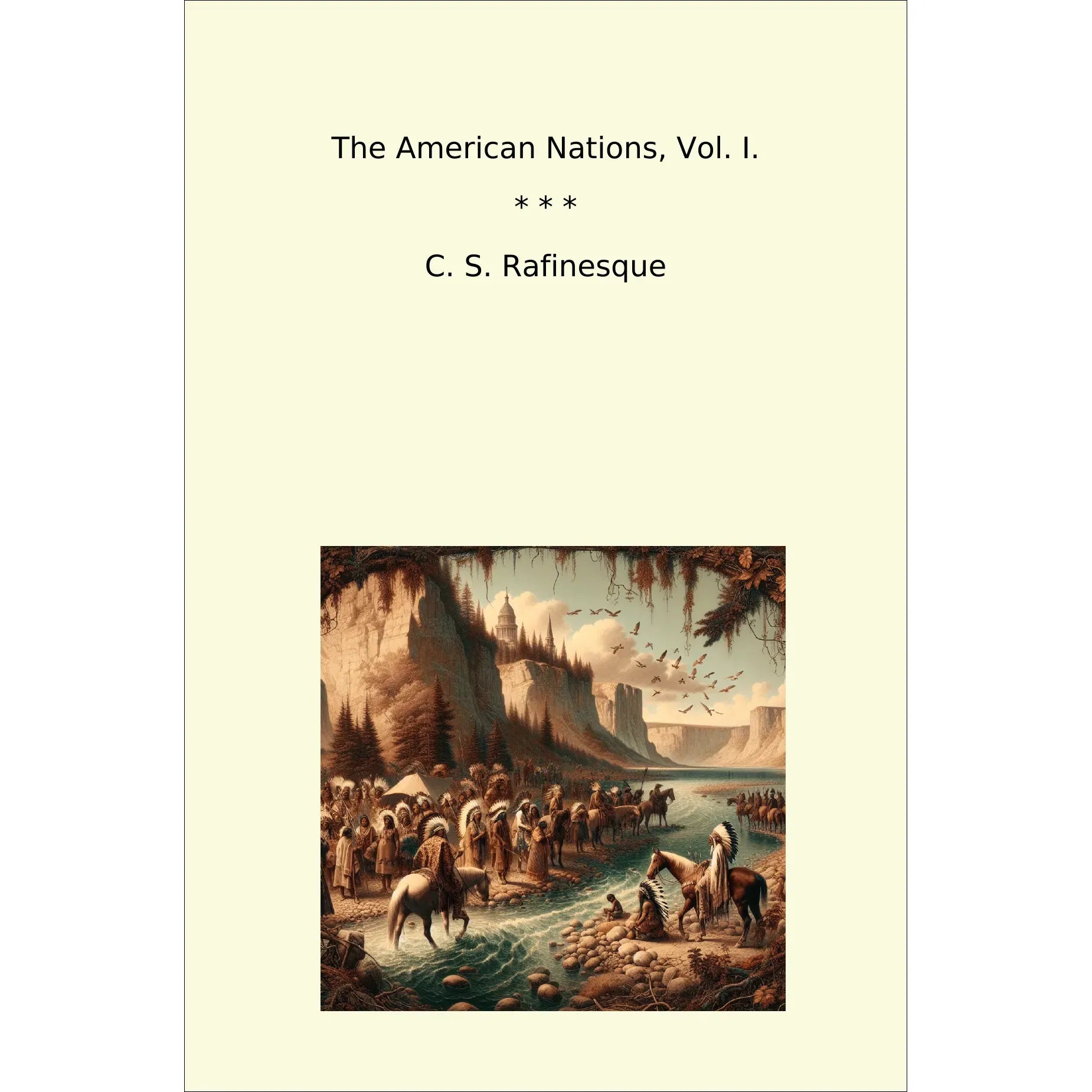 Book cover The American Nations, Vol. I.