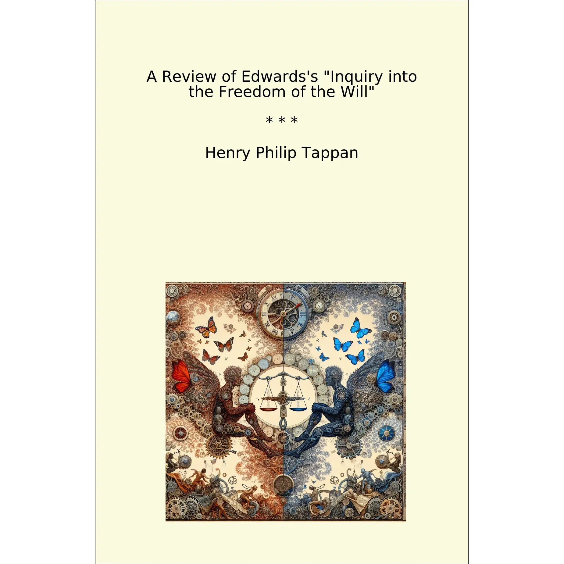 Book cover A Review of Edwards's "Inquiry into the Freedom of the Will"