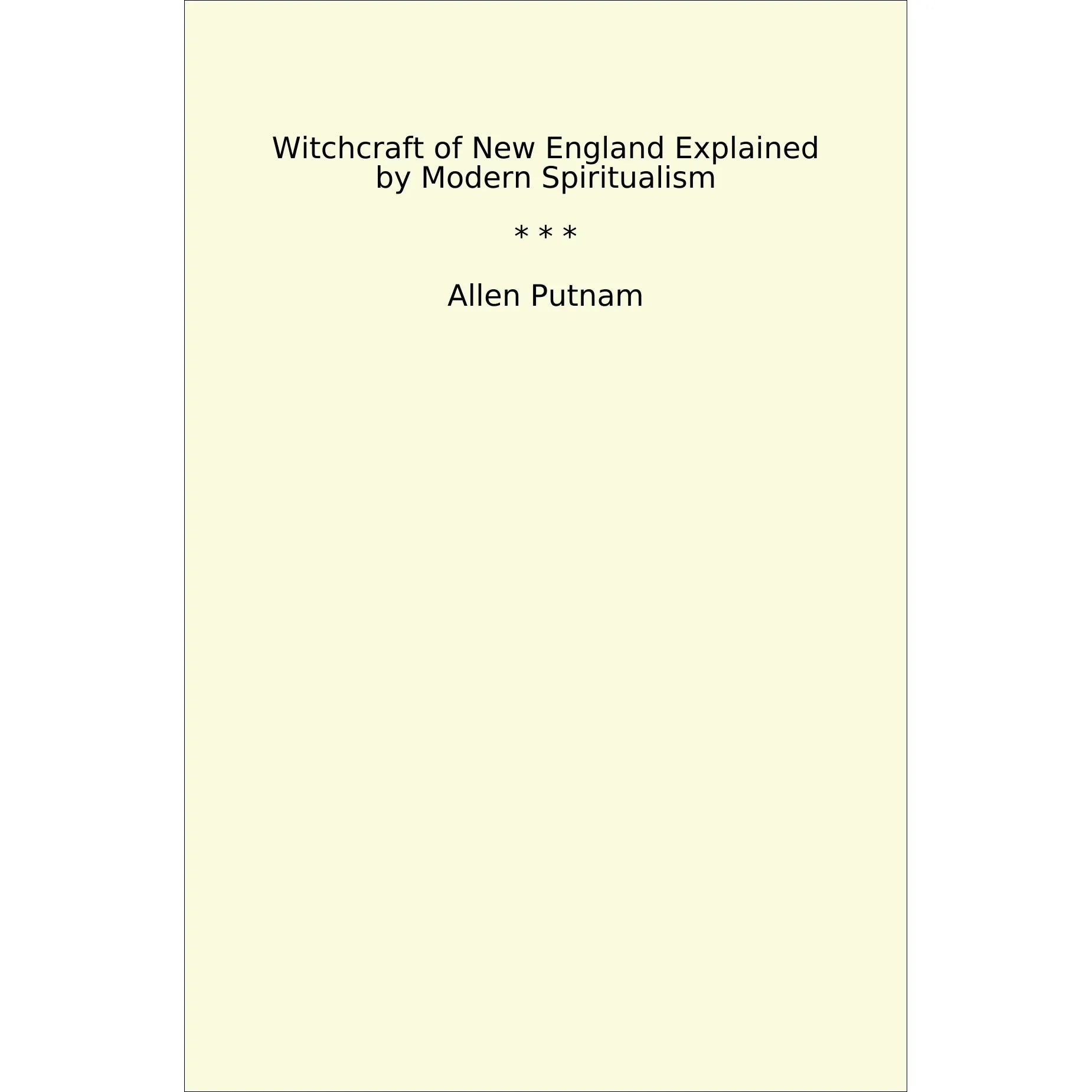Book cover Witchcraft of New England Explained by Modern Spiritualism