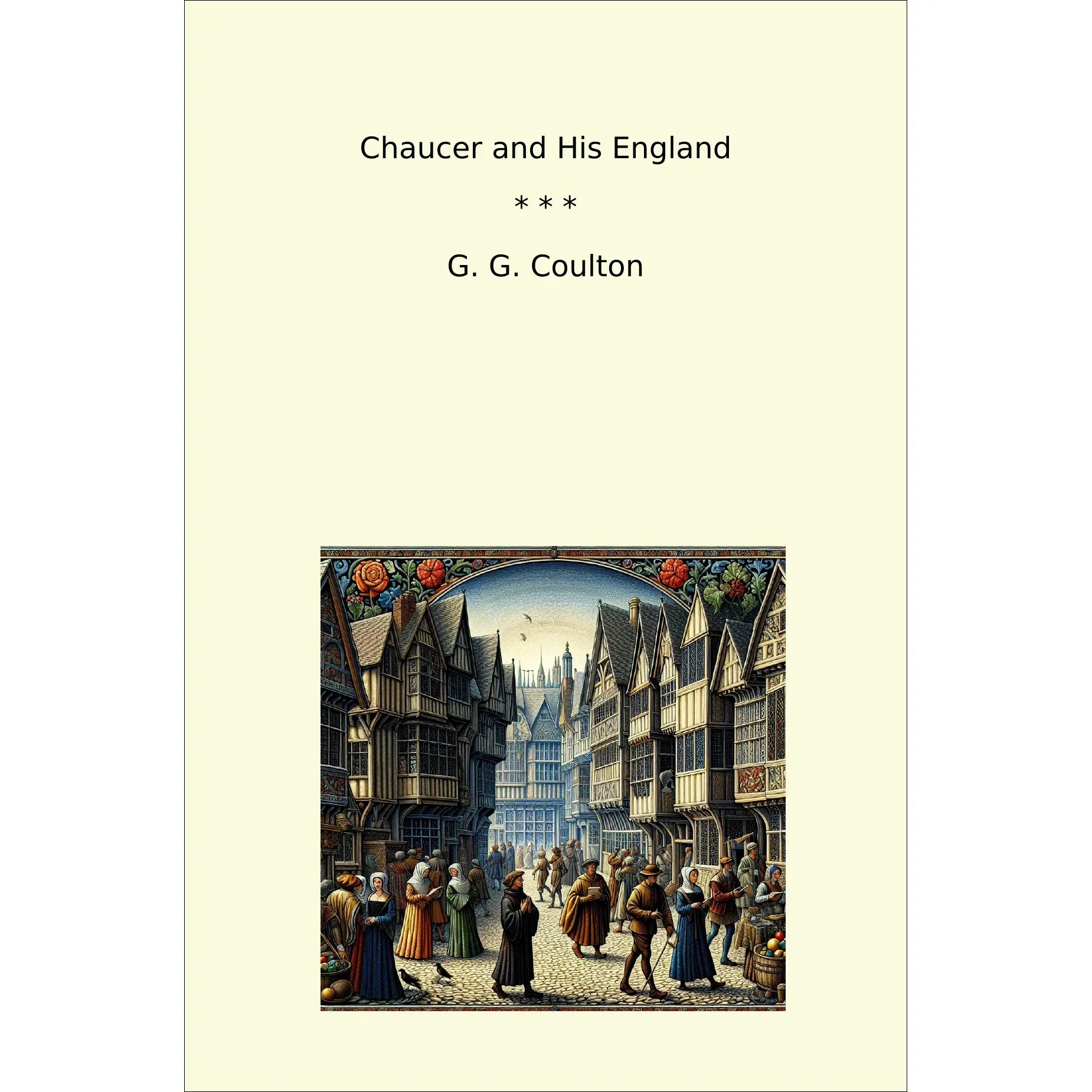 Book cover Chaucer and His England