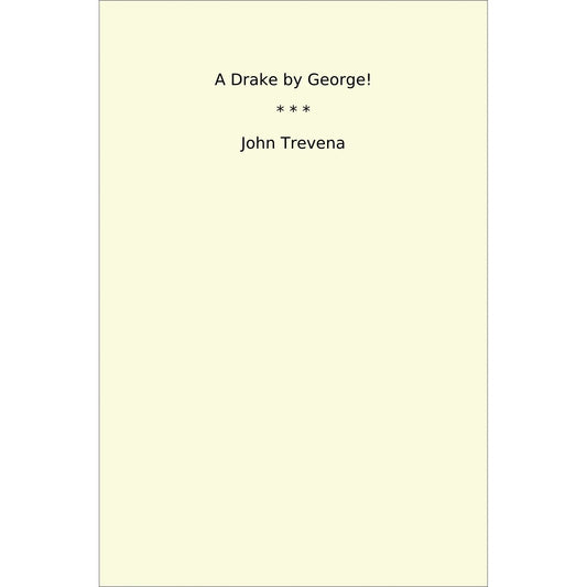 Book cover A Drake by George!