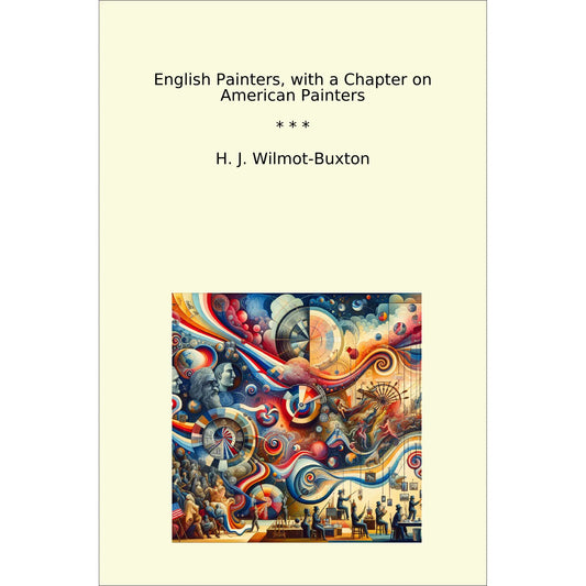 Book cover English Painters, with a Chapter on American Painters