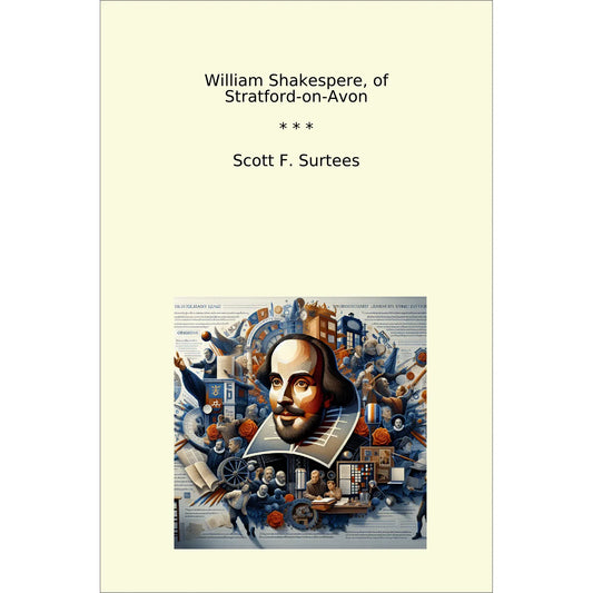 Book cover William Shakespere, of Stratford-on-Avon