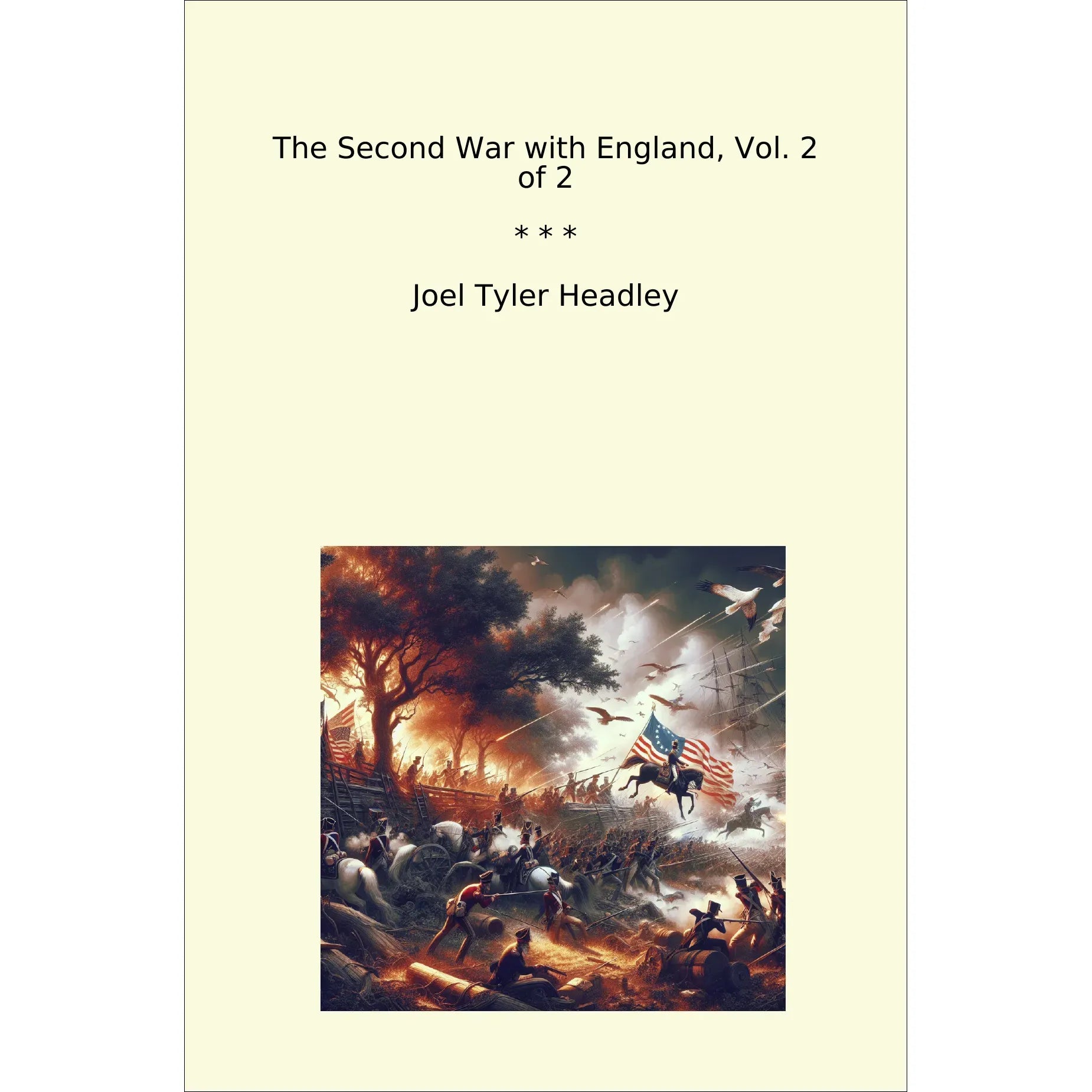 Book cover The Second War with England, Vol. 2 of 2