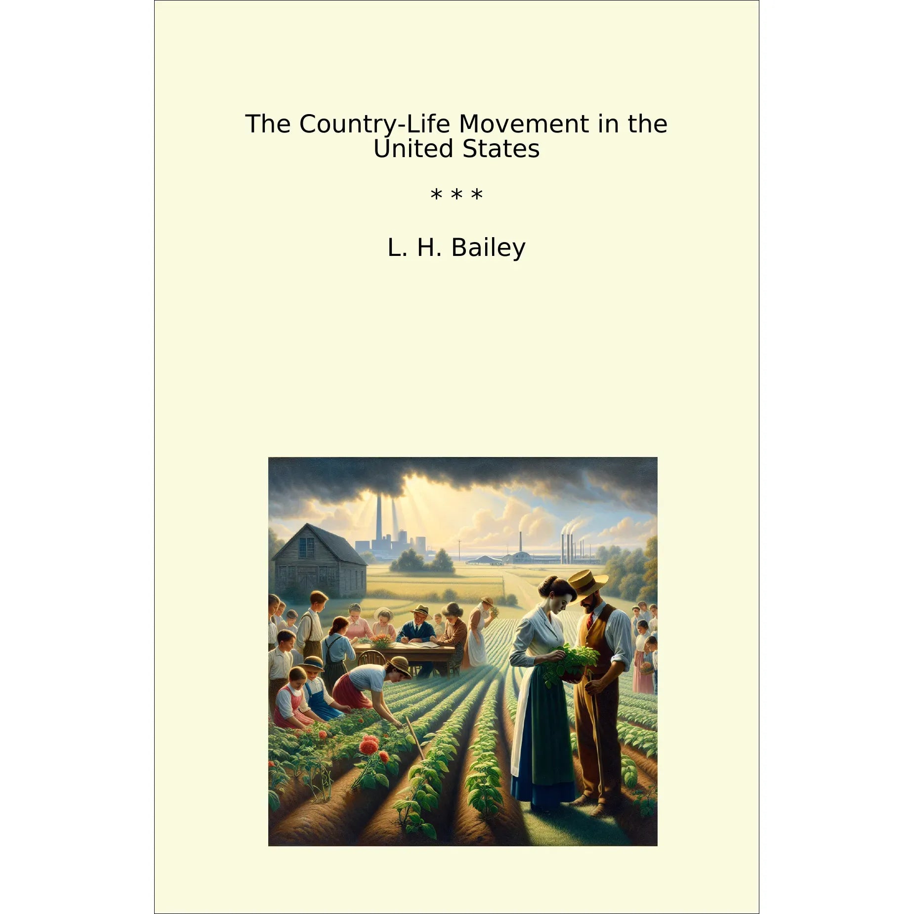 Book cover The Country-Life Movement in the United States