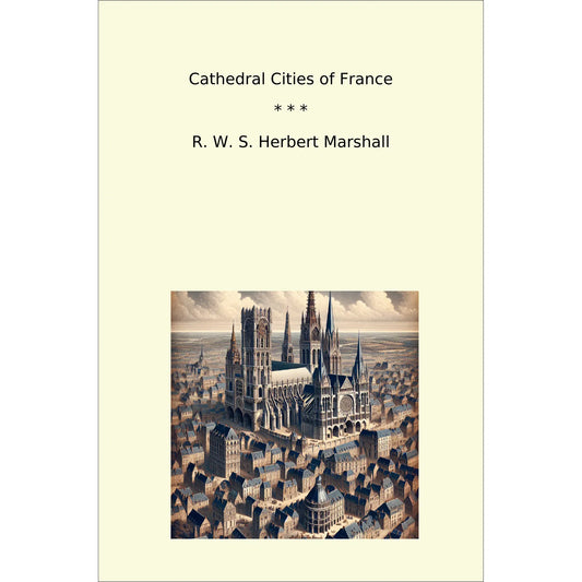 Book cover Cathedral Cities of France