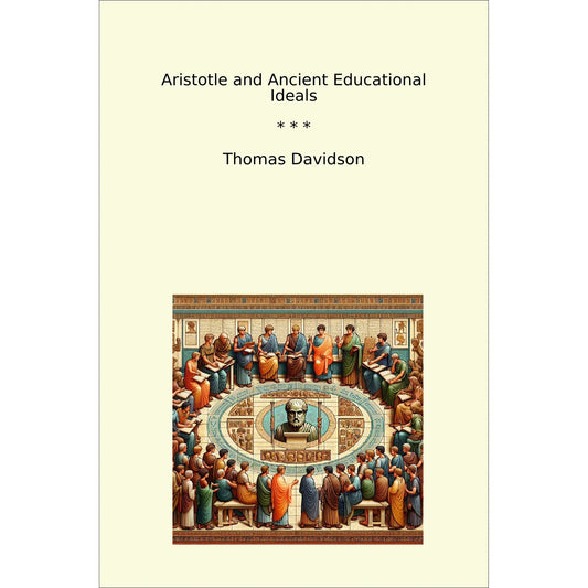 Book cover Aristotle and Ancient Educational Ideals
