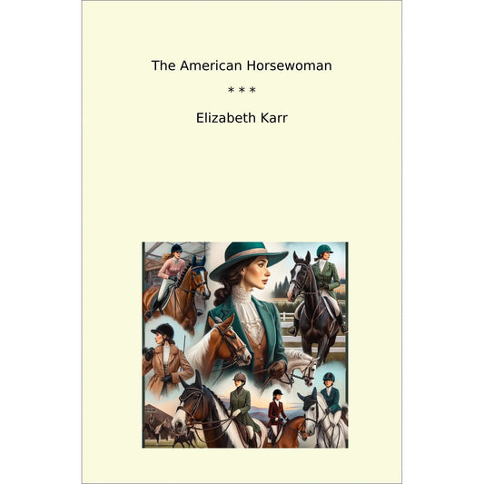 Book cover The American Horsewoman