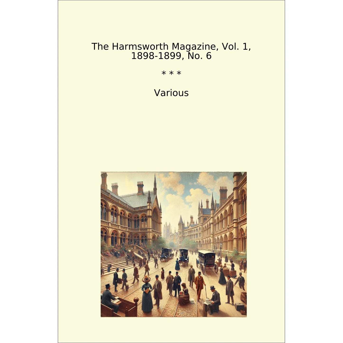 Book cover The Harmsworth Magazine, Vol. 1, 1898-1899, No. 6