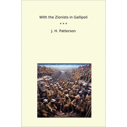 Book cover With the Zionists in Gallipoli