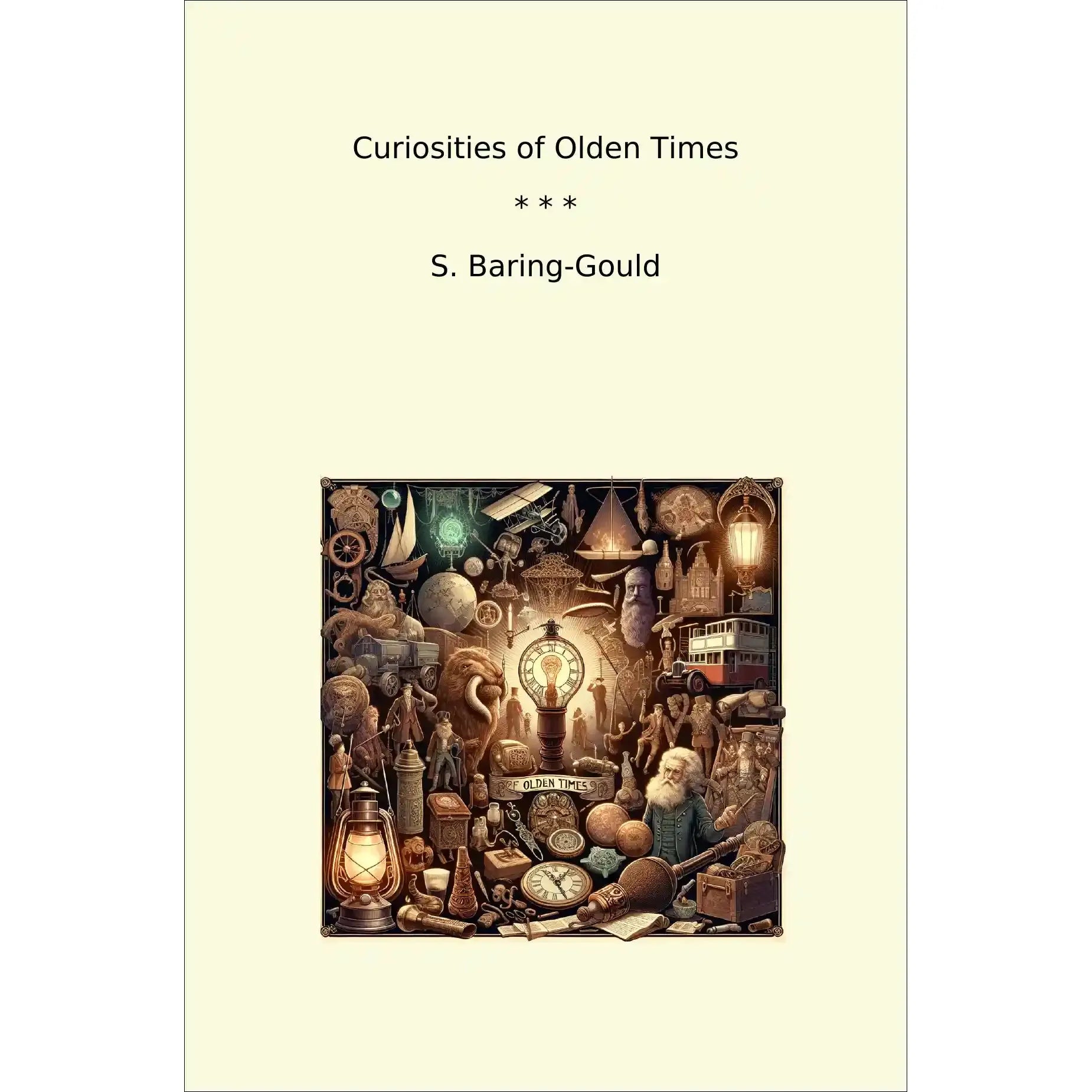 Book cover Curiosities of Olden Times