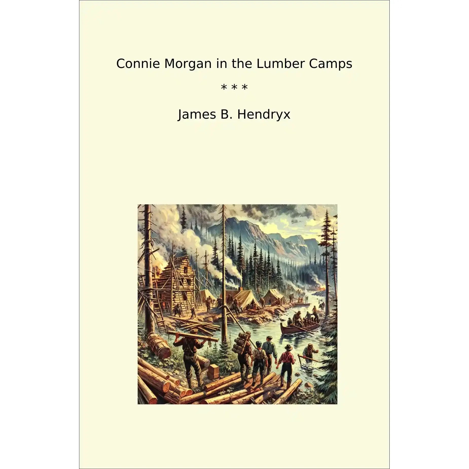 Book cover Connie Morgan in the Lumber Camps