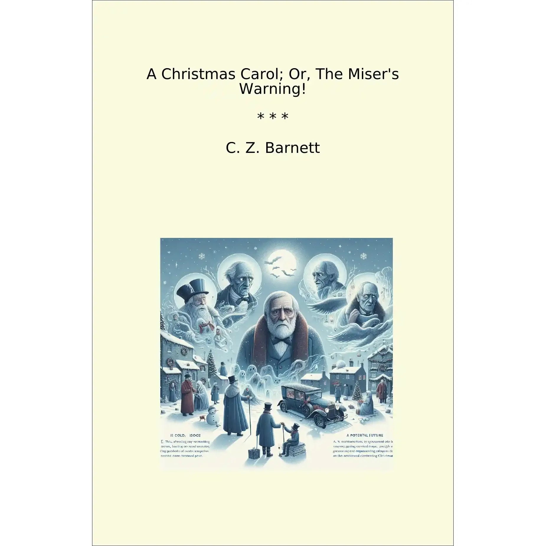 Book cover A Christmas Carol; Or, The Miser's Warning!