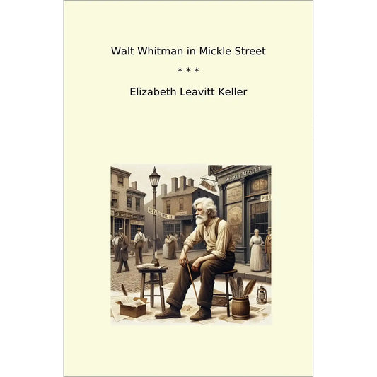 Book cover Walt Whitman in Mickle Street