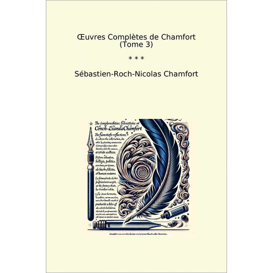 Book cover Œuvres Complètes de Chamfort (Tome 3)