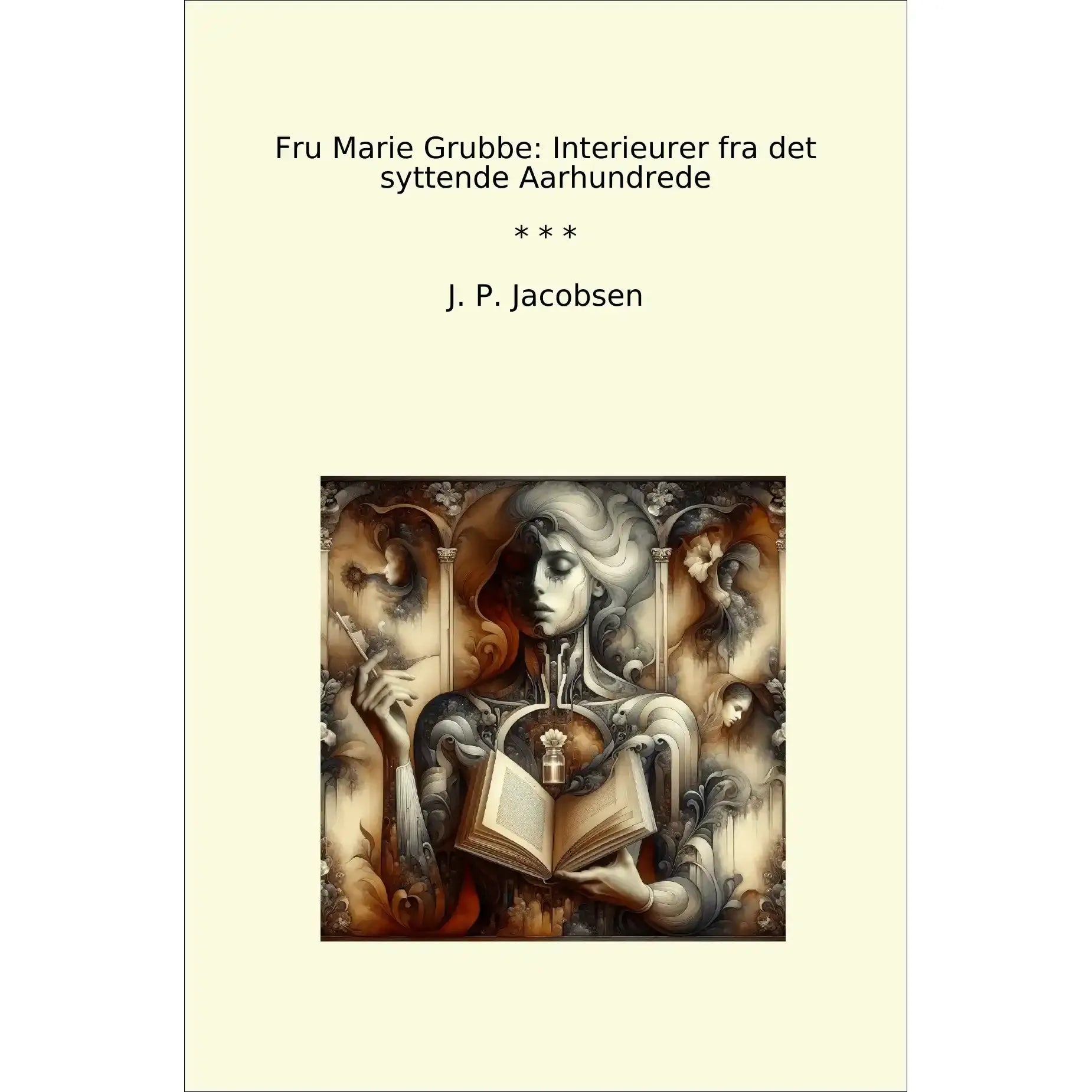 Book cover Fru Marie Grubbe: Interieurer fra det syttende Aarhundrede