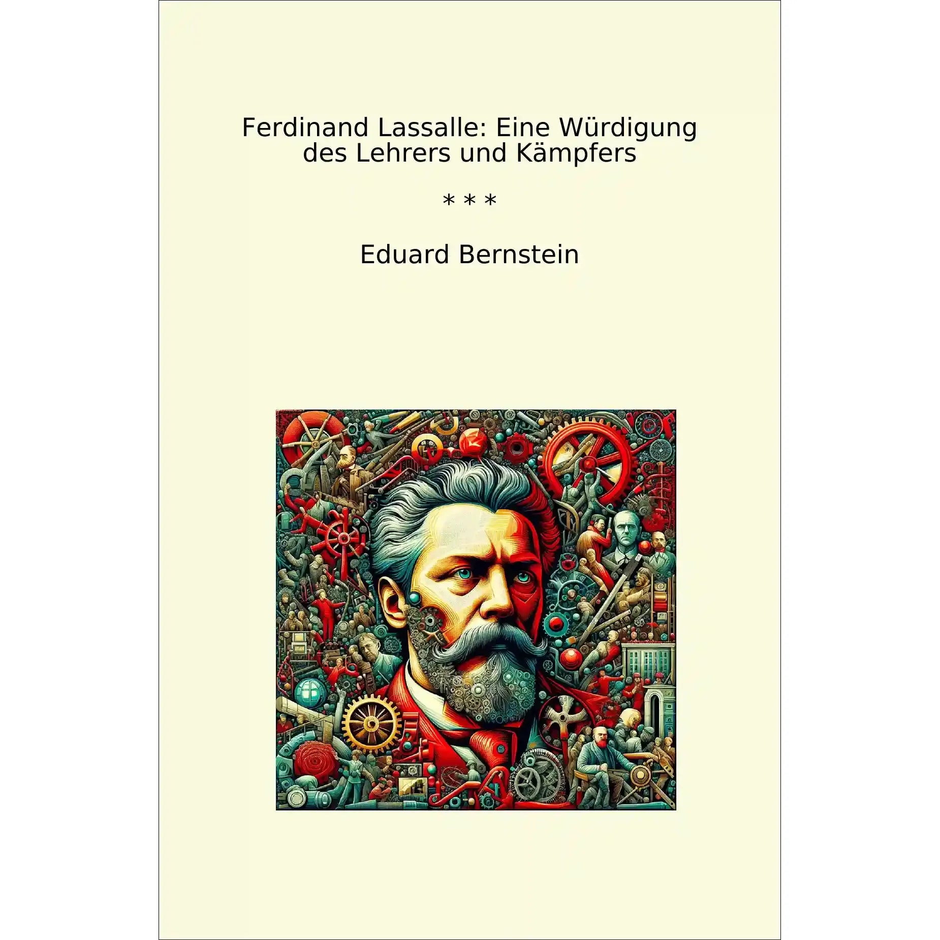 Book cover Ferdinand Lassalle: Eine Würdigung des Lehrers und Kämpfers