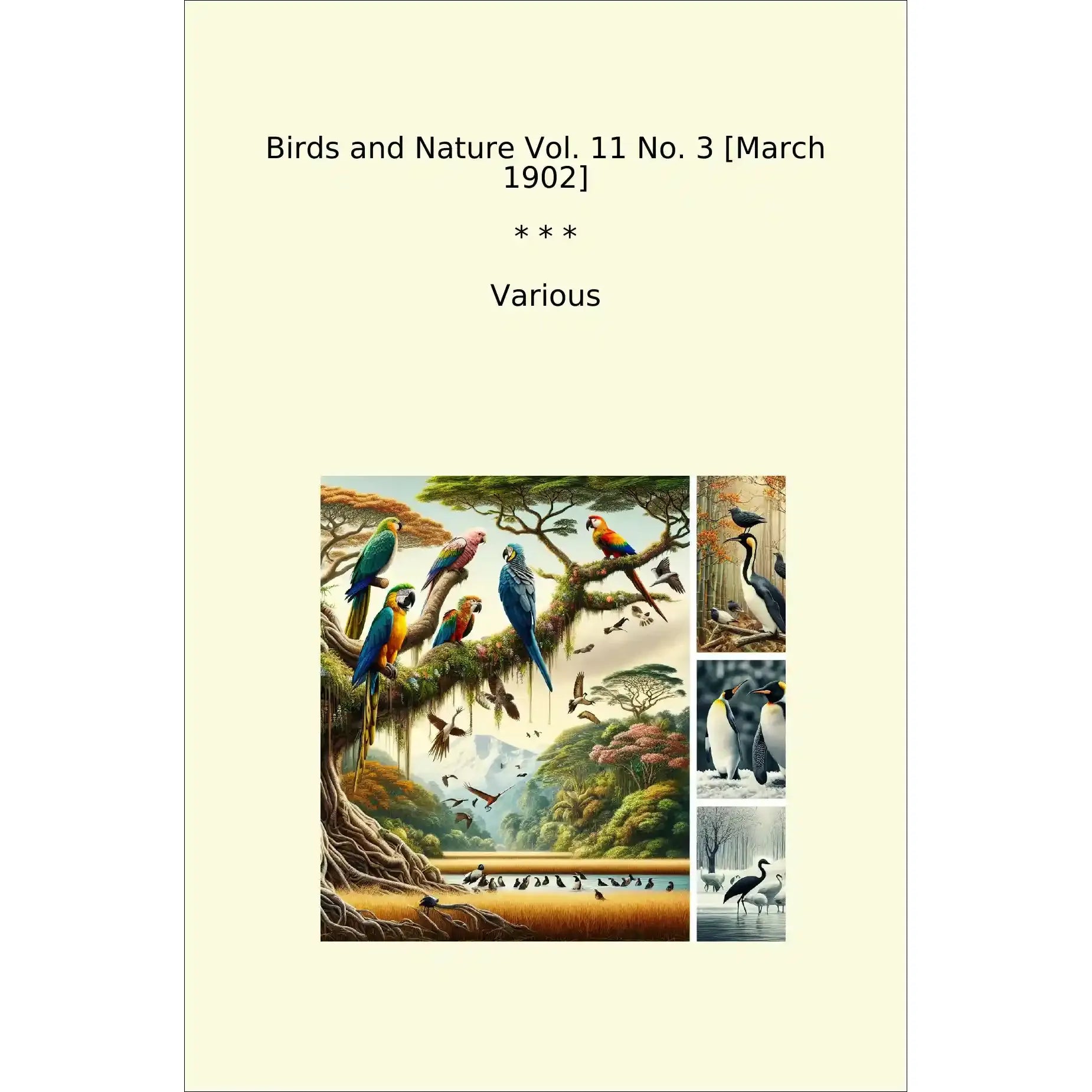 Book cover Birds and Nature Vol. 11 No. 3 [March 1902]