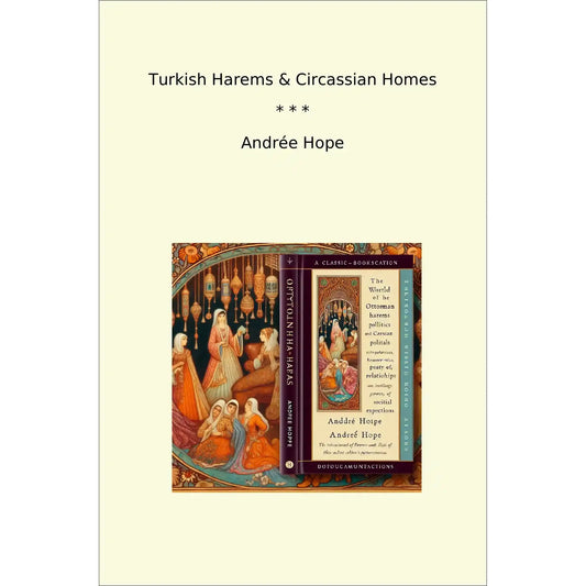 Book cover Turkish Harems & Circassian Homes