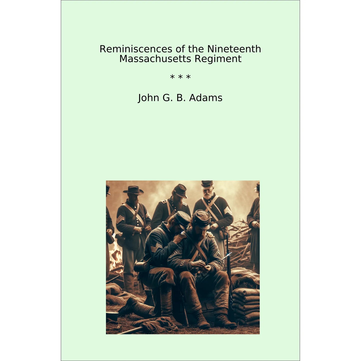 Book cover Reminiscences of the Nineteenth Massachusetts Regiment