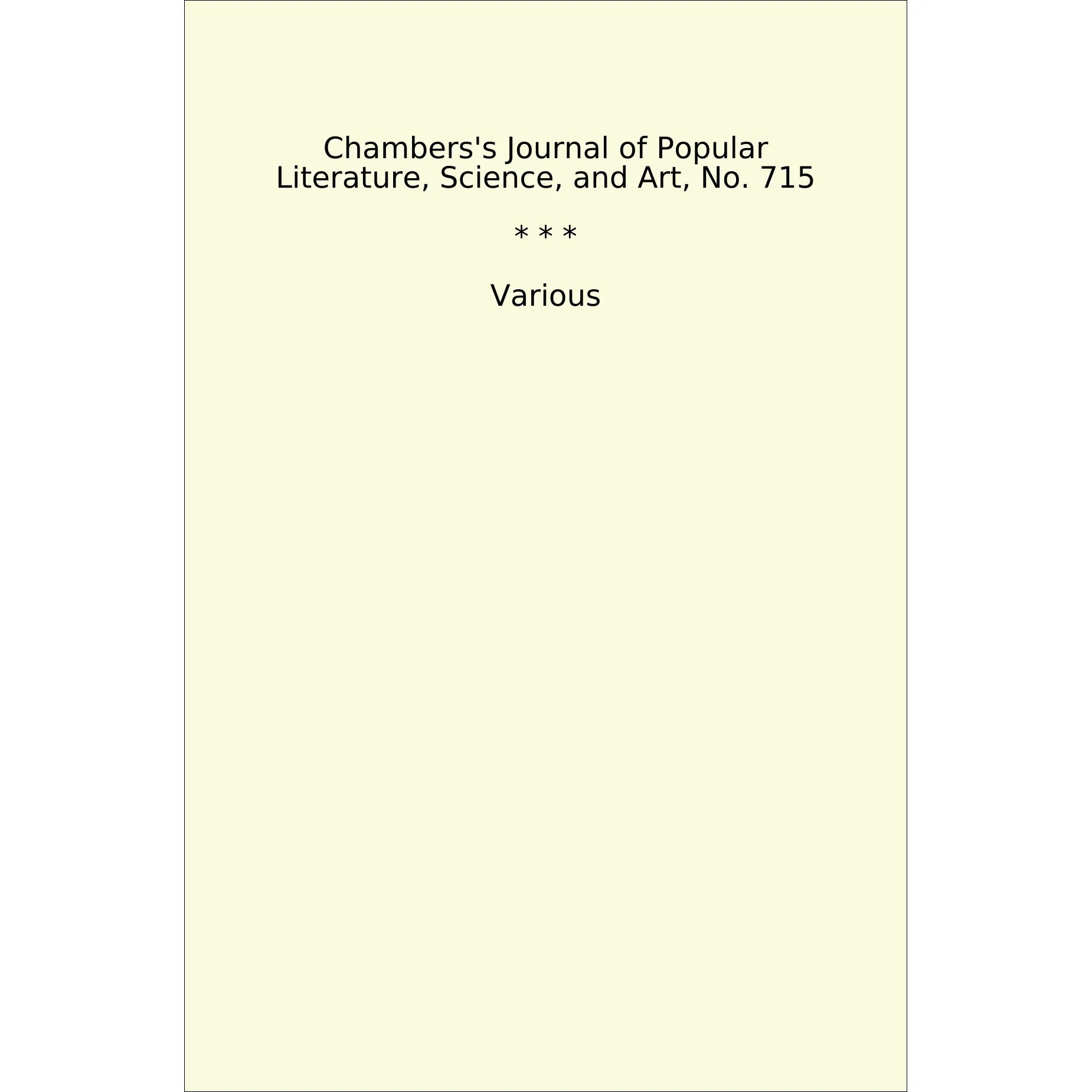 Book cover Chambers's Journal of Popular Literature, Science, and Art, No. 715