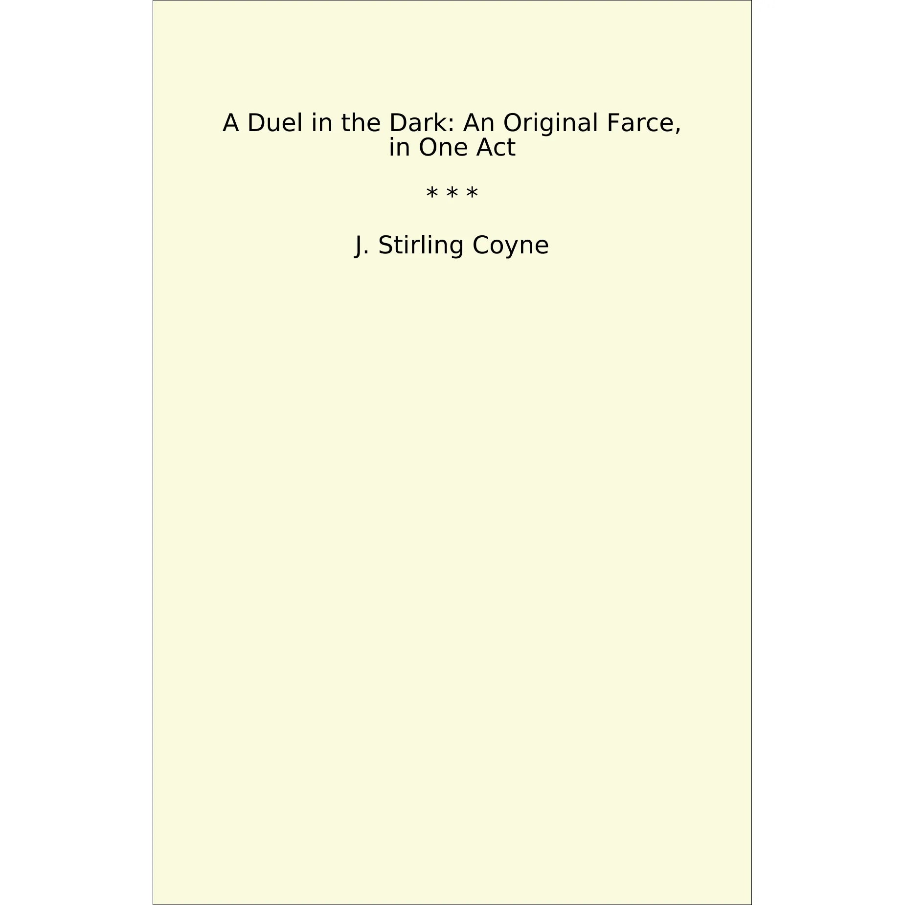 Book cover A Duel in the Dark: An Original Farce, in One Act