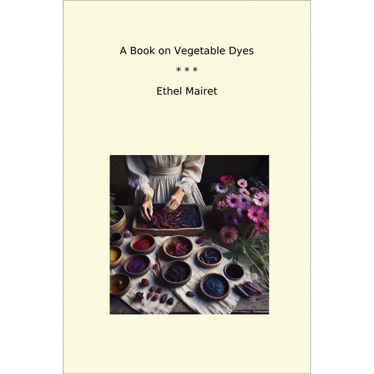 Book cover A Book on Vegetable Dyes
