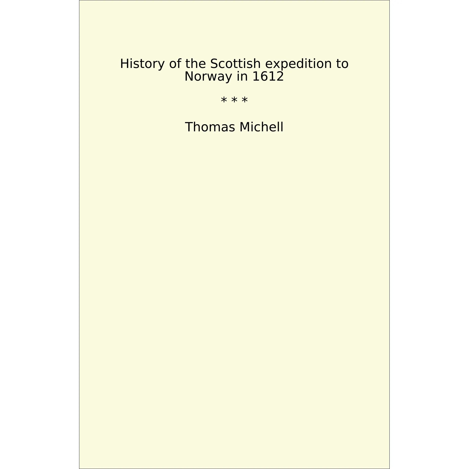 Book cover History of the Scottish expedition to Norway in 1612
