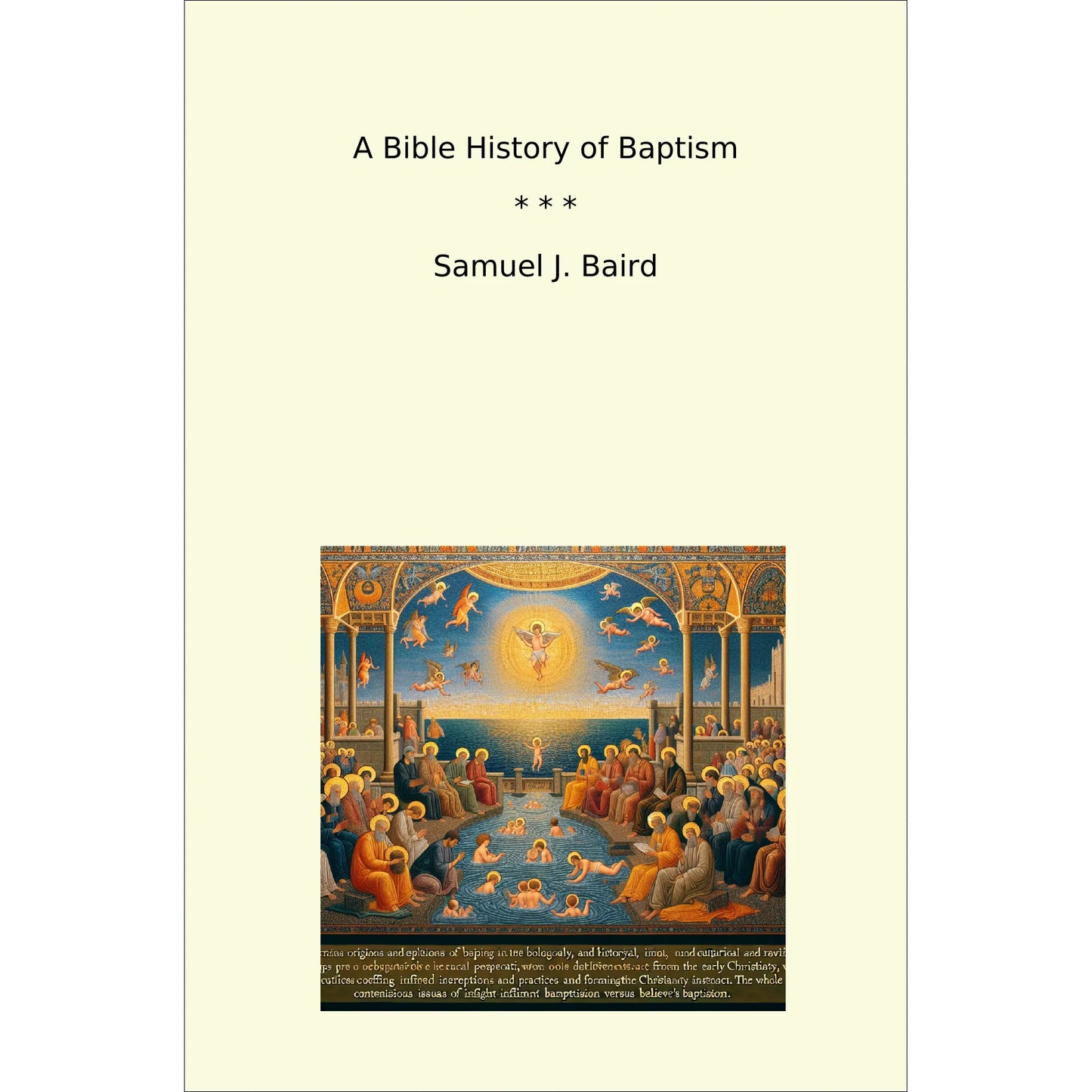 Book cover A Bible History of Baptism