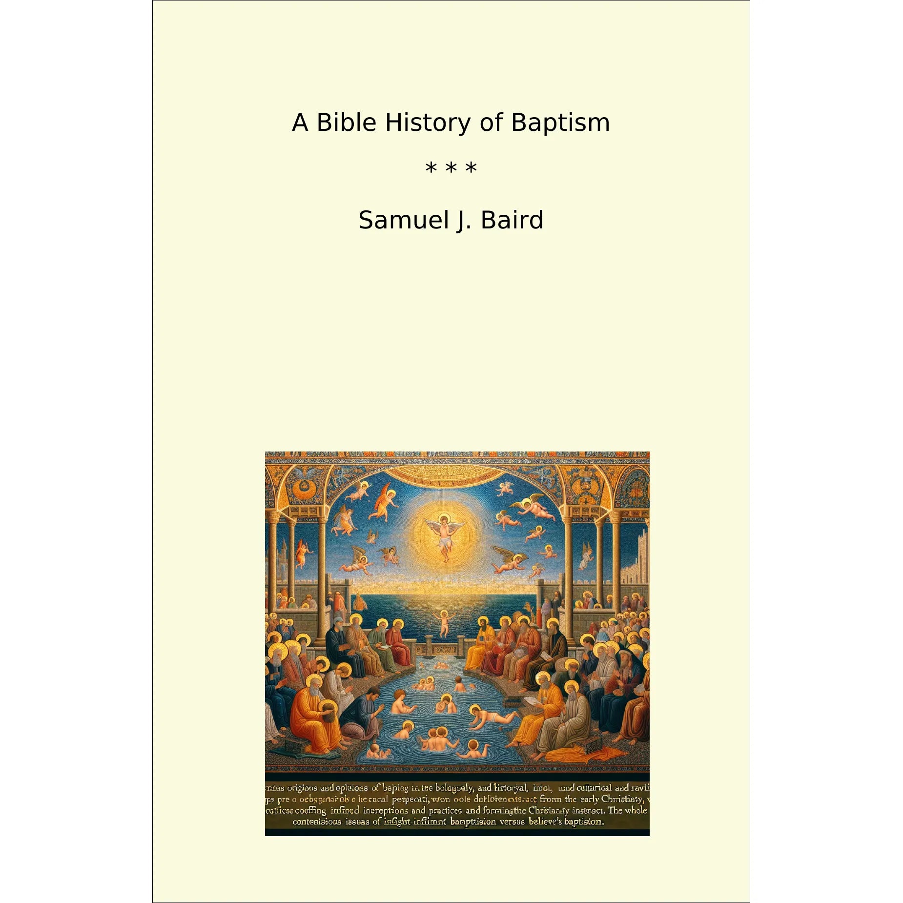 Book cover A Bible History of Baptism