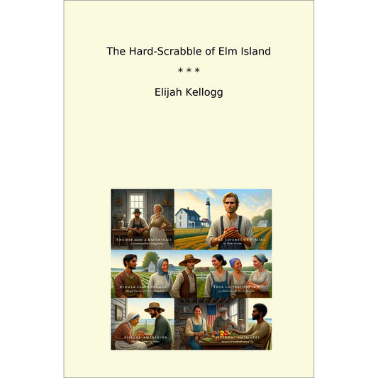 Book cover The Hard-Scrabble of Elm Island