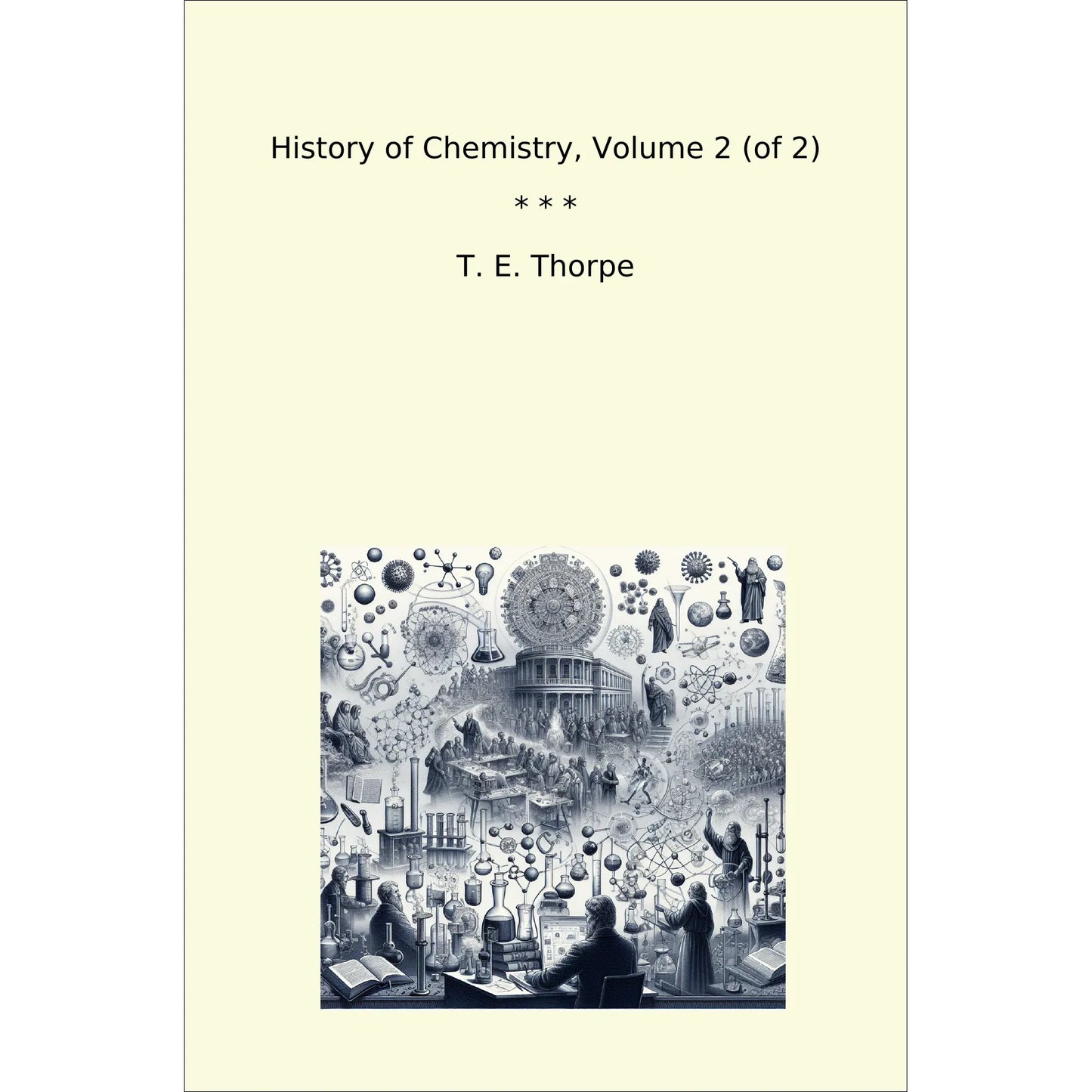 Book cover History of Chemistry, Volume 2 (of 2)