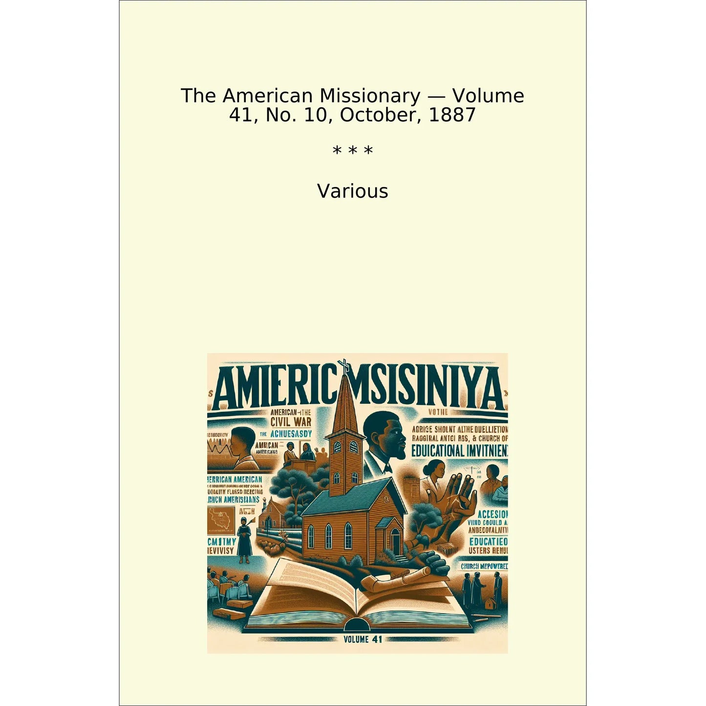 Book cover The American Missionary — Volume 41, No. 10, October, 1887