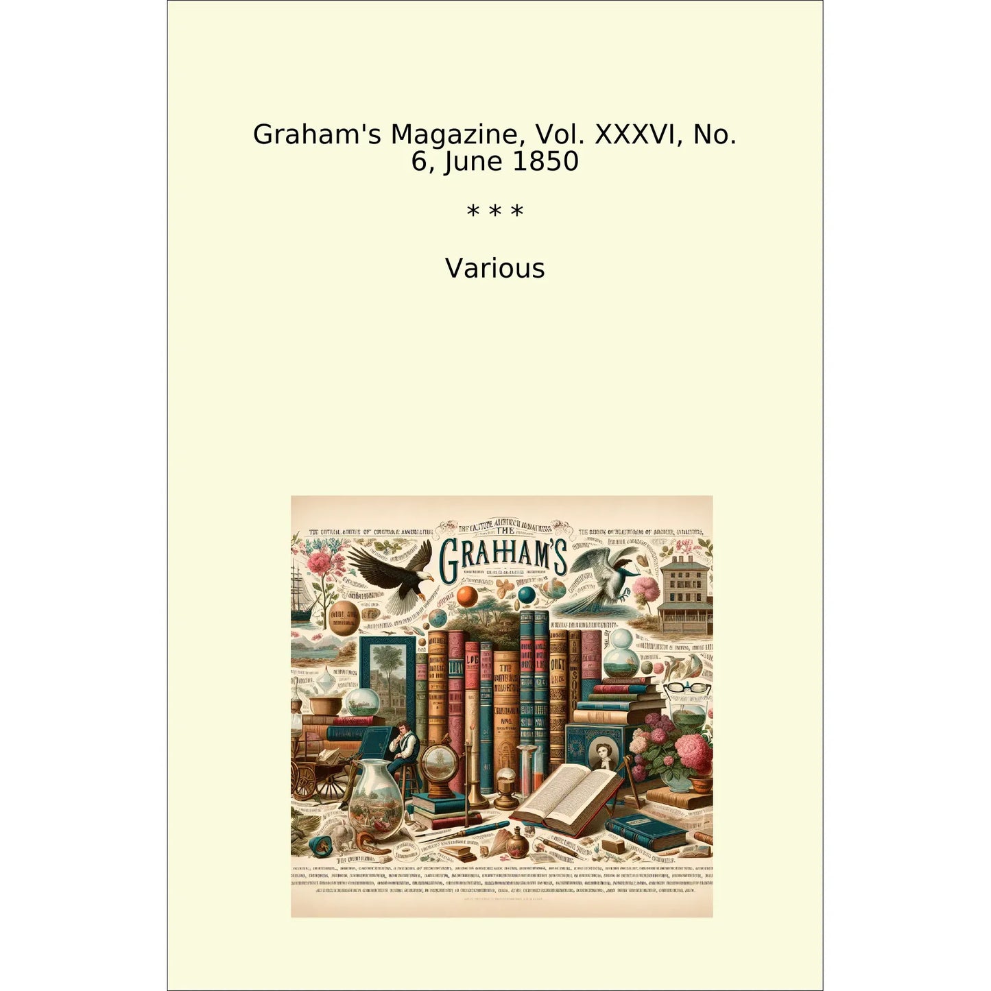 Book cover Graham's Magazine, Vol. XXXVI, No. 6, June 1850