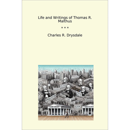 Book cover Life and Writings of Thomas R. Malthus