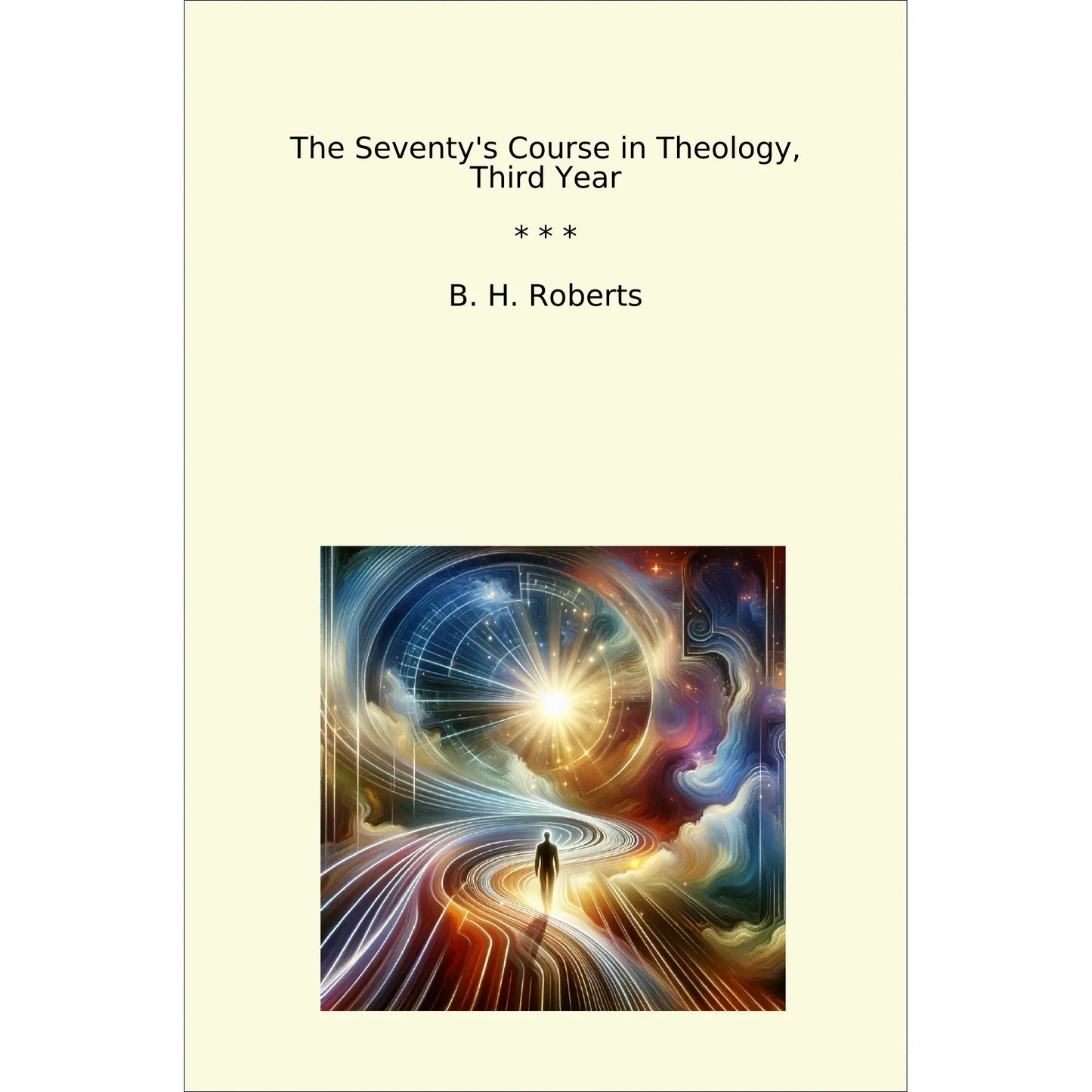 Book cover The Seventy's Course in Theology, Third Year