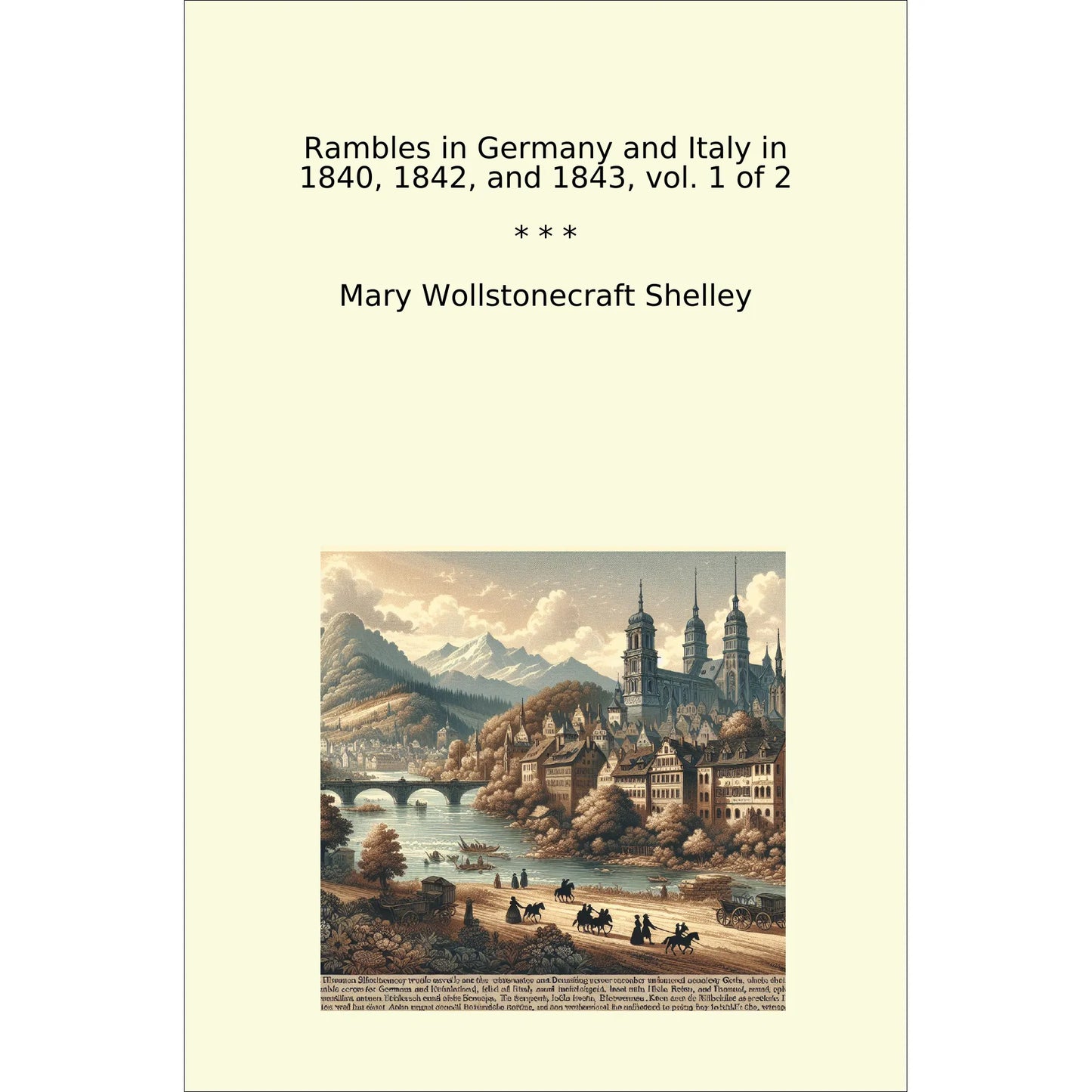 Book cover Rambles in Germany and Italy in 1840, 1842, and 1843, vol. 1 of 2